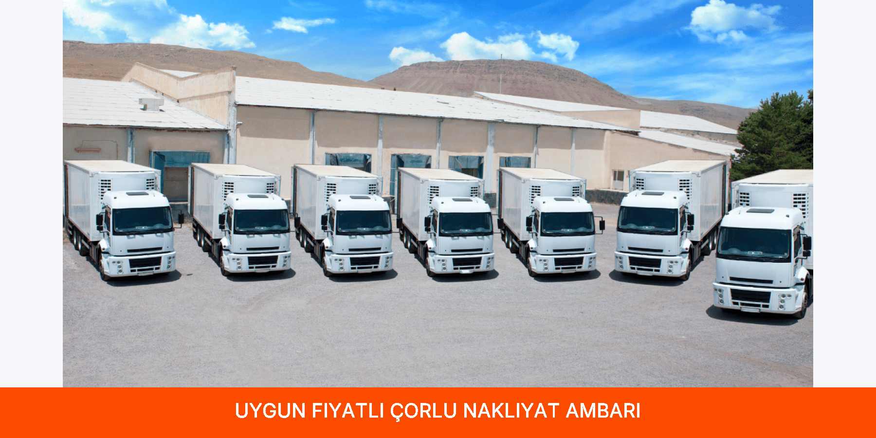 Uygun Fiyatlı Çorlu Nakliyat Ambarı